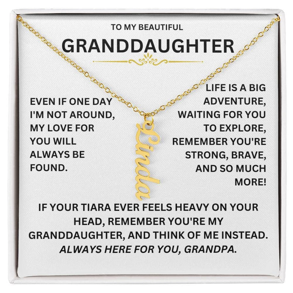 For Granddaughter - S925 I Am Always Here For You Vertical Name Custom Necklace